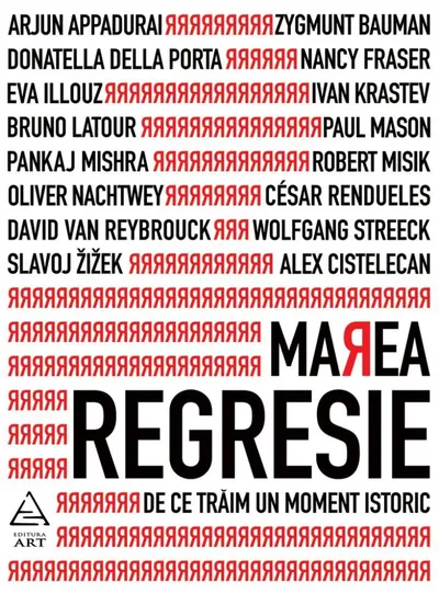 Marea Regresie:De ce Traim un moment istoric
