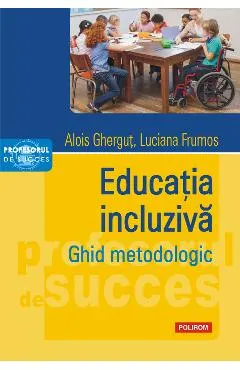 eBook Educatia incluziva. Ghid metodologic