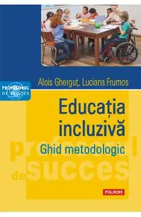 eBook Educatia incluziva. Ghid metodologic