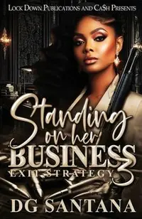 Standing On Her Business 3