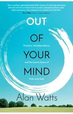 Out of Your Mind: Tricksters, Interdependence, and the Cosmic Game of Hide and Seek