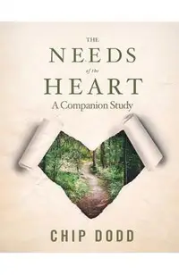 The Needs of the Heart: Companion Book Study