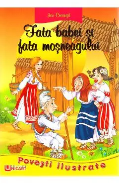 Povesti ilustrate. Fata babei si fata mosneagului