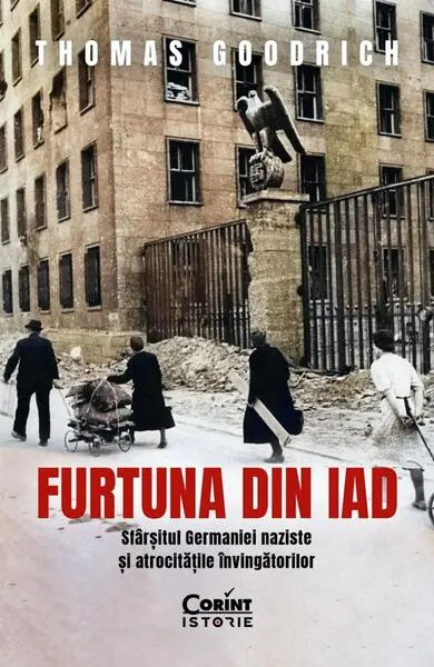 Furtuna din iad - Paperback brosat - Thomas Goodrich