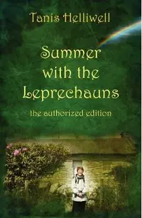 Summer with the Leprechauns: The Authorized Edition