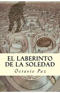 El Laberinto de la Soledad