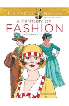 Creative Haven a Century of Fashion Coloring Book