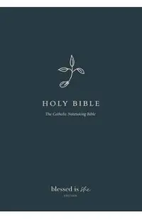 The Catholic Notetaking Bible: Blessed Is She Edition (Nabre)