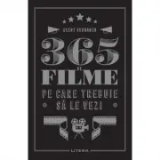 365 de filme pe care trebuie sa le vezi