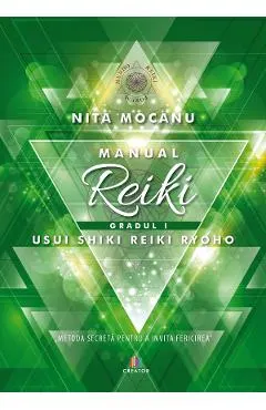 Manual de Reiki. Gradul I