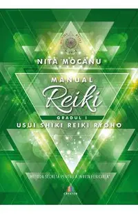 Manual de Reiki. Gradul I