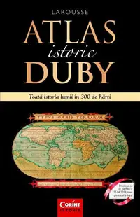 Atlas istoric Duby - Paperback brosat - Larousse