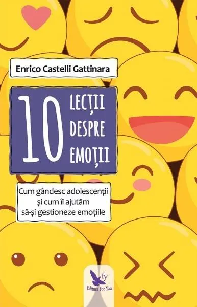 10 lecții despre emoții - Paperback brosat - Enrico Castelli Gattinara