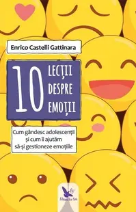 10 lecții despre emoții - Paperback brosat - Enrico Castelli Gattinara
