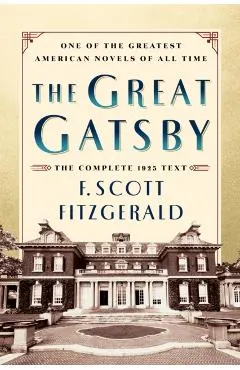 The Great Gatsby Original Classic Edition: The Complete 1925 Text