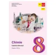CHIMIE. Caietul elevului. Clasa a 8-a