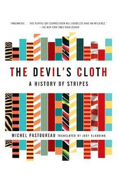 The Devil's Cloth: A History of Stripes
