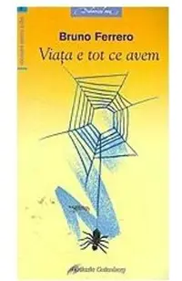 Viata e tot ce avem
