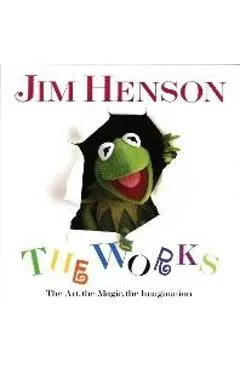 Jim Henson: The Works: The Art, the Magic, the Imagination