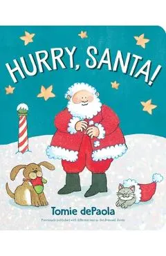 Hurry, Santa!