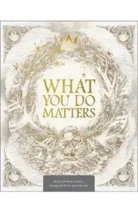What You Do Matters: Boxed Set: What Do You Do with an Idea?, What Do You Do with a Problem?, What Do You Do with a Chance?