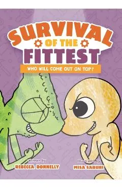 Survival of the Fittest