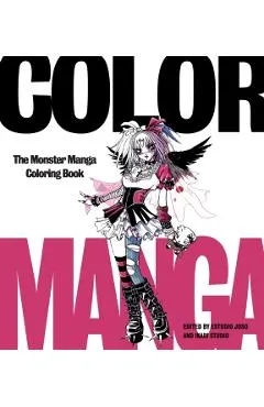Color Manga: The Monster Manga Coloring Book