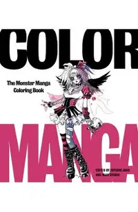 Color Manga: The Monster Manga Coloring Book