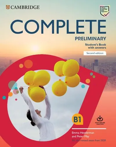 Complete Preliminary Student's Book with answers with online practice. For the revised exam from 2020 - Paperback brosat - Emma Heyderman, Peter May