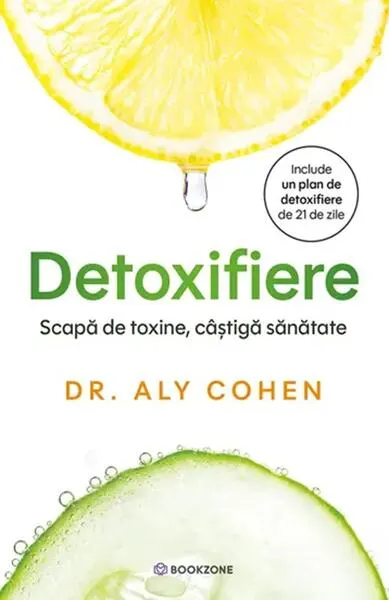 Detoxifiere - Paperback brosat - Dr Aly Cohen