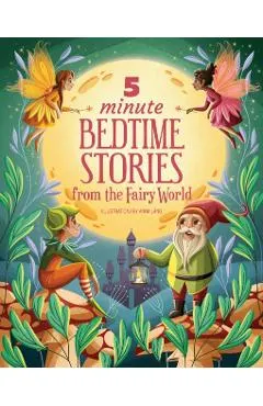5 Minute Bedtime Stories from the Fairy World
