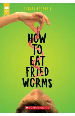 How to Eat Fried Worms