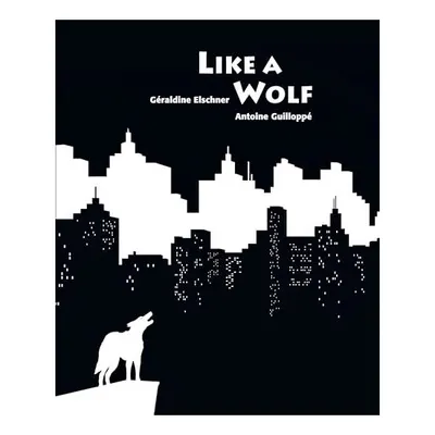 Like a wolf