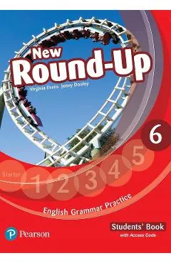 English Grammar Practice. New Round-Up 6 - Caietul elevului