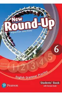 English Grammar Practice. New Round-Up 6 - Caietul elevului