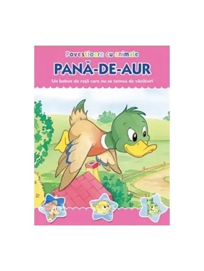 Povestioare cu animale. Pană-de-aur - Paperback
