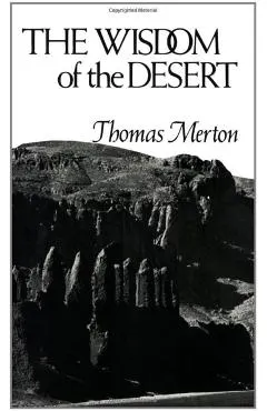 The Wisdom of the Desert