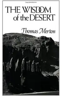 The Wisdom of the Desert