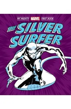Silver Surfer: My Mighty Marvel First Book