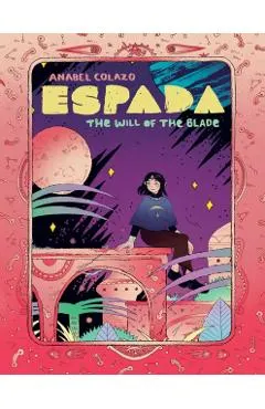 Espada: The Will of the Blade
