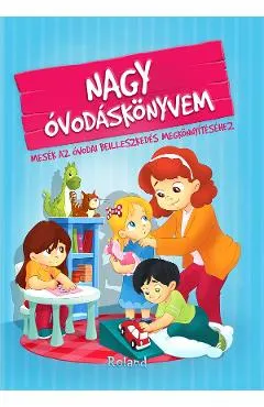 Nagy ovodaskonyvem. Marea mea carte despre gradinita