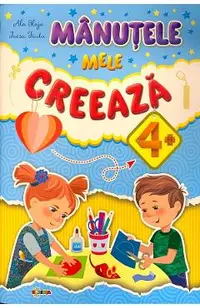 Manutele mele creeaza 4+