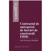 Contractul de antrepriza de lucrari de constructii FIDIC