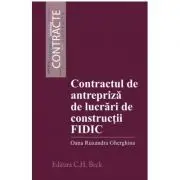 Contractul de antrepriza de lucrari de constructii FIDIC