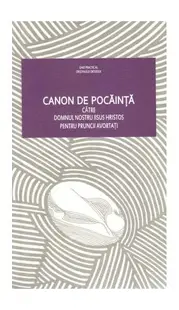 Canon de pocăință către Domnul nostru Iisus Hristos pentru pruncii avortați - Paperback - ***