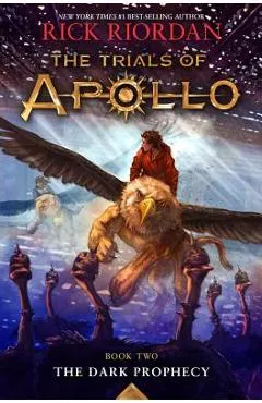 The Dark Prophecy (the Trials of Apollo, Book Two)