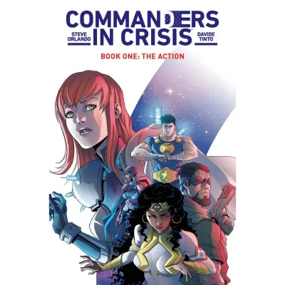 Commanders in Crisis TP Vol 01