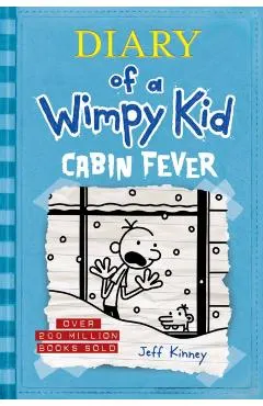 Cabin Fever (Diary of a Wimpy Kid #6)