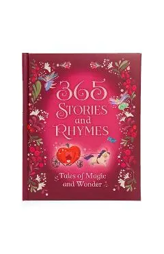 365 Stories and Rhymes: Tales of Magic and Wonder