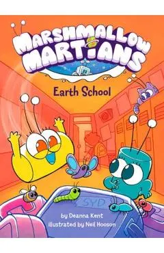 Marshmallow Martians: Earth School: (A Graphic Novel)
